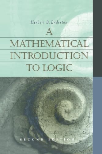 Stock image for A Mathematical Introduction To Logic for sale by GF Books, Inc.