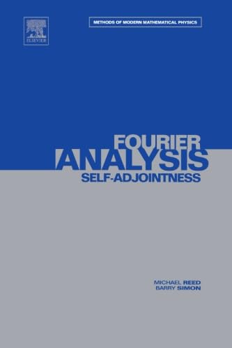 Fourier Analysis, Self-Adjointness: Volume 2 (9780123958266) by Reed, Michael