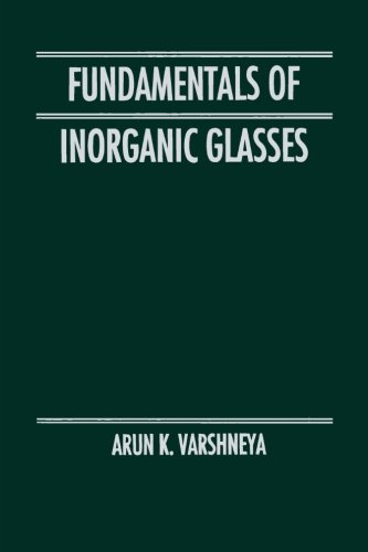 9780123958327: Fundamentals Of Inorganic Glasses