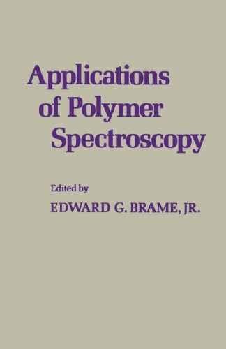 9780123958761: Applications of Polymer Spectroscopy