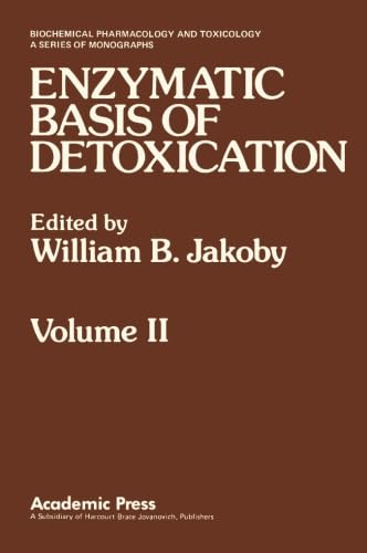 9780123959188: ENZYMATIC BASIS OF DETOXICATION VOLUME 2