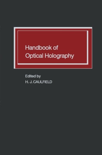 9780123959454: Handbook of Optical Holography