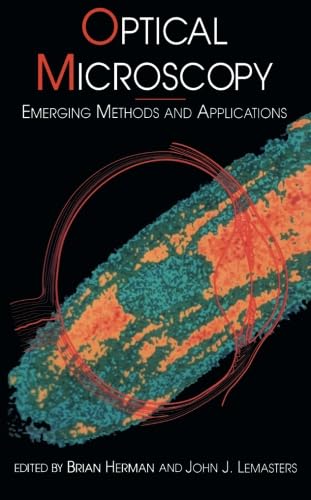 9780123959591: Optical Microscopy: Emerging Methods and Applications