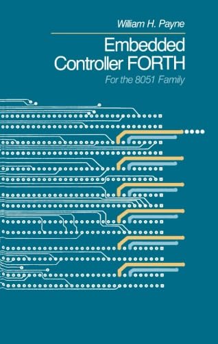 9780123959737: Embedded Controller Forth For The 8051 Family