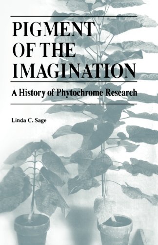 9780123959751: Pigment of the Imagination: A History of Phytochrome Research