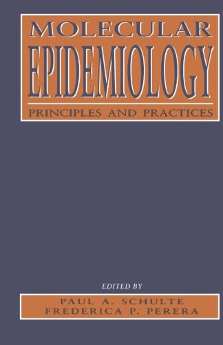 9780123959799: Molecular Epidemiology: Principles and Practices