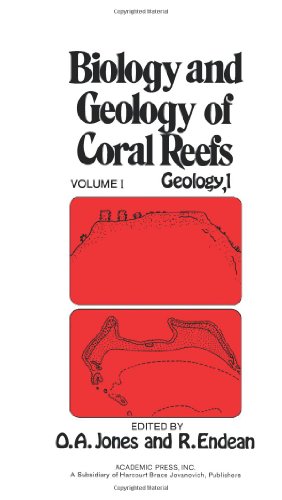 9780123959911: Biology and Geology of Coral Reefs, Volume I: Geology 1