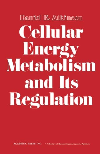 9780123960023: Cellular Energy Metabolism and its Regulation