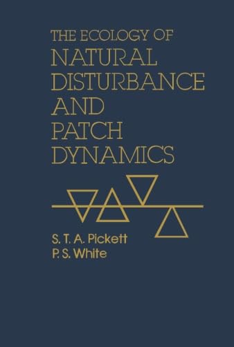 Stock image for The Ecology of Natural Disturbance and Patch Dynamics for sale by Revaluation Books
