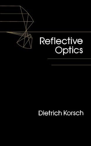 9780123960481: Reflective Optics
