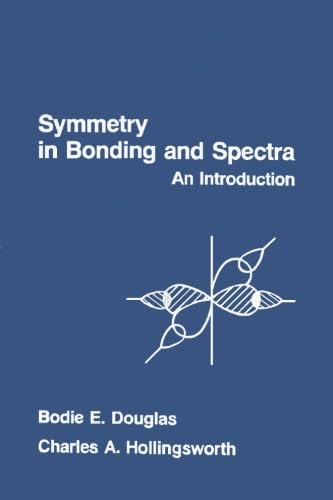 Beispielbild fr Symmetry in Bonding and Spectra: An Introduction zum Verkauf von Revaluation Books