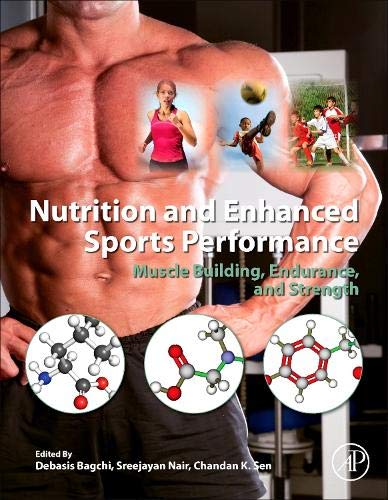 Imagen de archivo de Nutrition and Enhanced Sports Performance: Muscle Building, Endurance, and Strength a la venta por Brook Bookstore On Demand