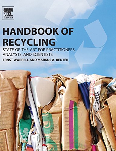 9780123964595: Handbook of Recycling: State-Of-The-Art for Practitioners, Analysts, and Scientists