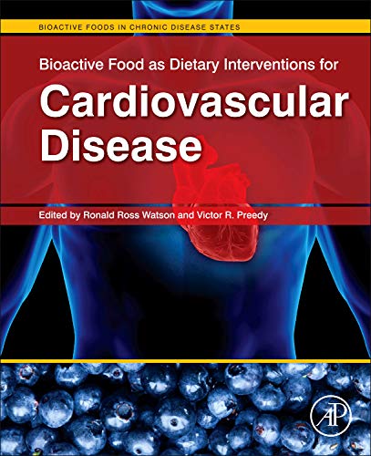 Stock image for Bioactive Food as Dietary Interventions for Cardiovascular Disease (Bioactive Foods in Chronic Disease States) for sale by Thomas Emig