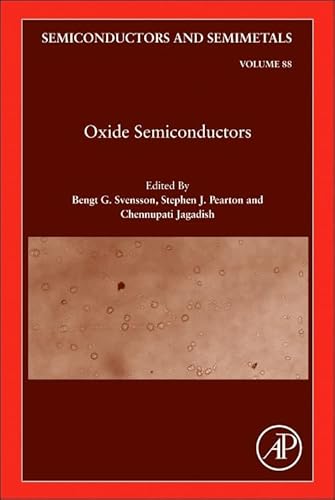 9780123964892: Oxide Semiconductors: Volume 88 (Semiconductors and Semimetals)