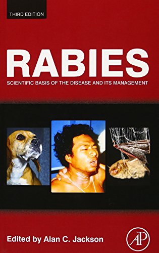 9780123965479: Rabies: Scientific Basis of the Disease and Its Management