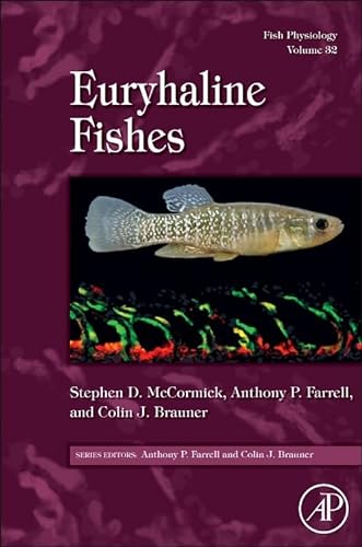9780123969514: Fish Physiology: Euryhaline Fishes (Volume 32) (Fish Physiology, Volume 32)