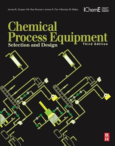 Stock image for Chemical Process Equipment: Selection and Design for sale by SecondSale