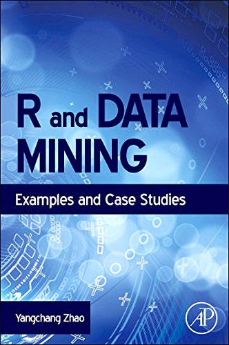 R and Data Mining: Examples and Case Studies - Yanchang Zhao