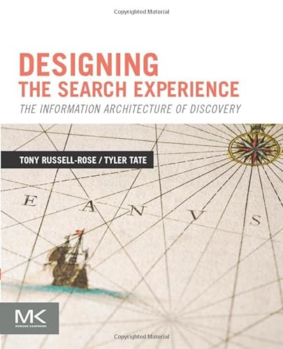 Imagen de archivo de Designing the Search Experience The Information Architecture of Discovery a la venta por TextbookRush
