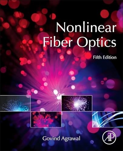 9780123970237: Nonlinear Fiber Optics (Optics and Photonics)