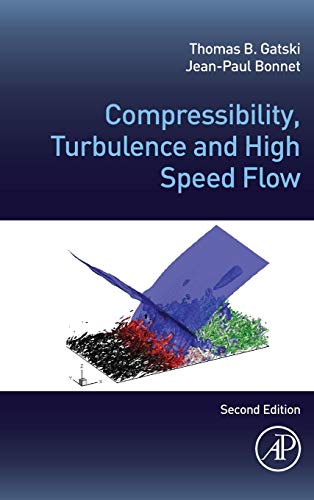 9780123970275: Compressibility, Turbulence and High Speed Flow