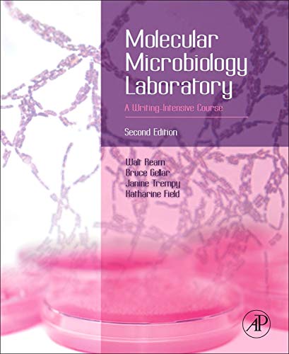 Imagen de archivo de Molecular Microbiology Laboratory: A Writing-Intensive Course a la venta por Alplaus Books