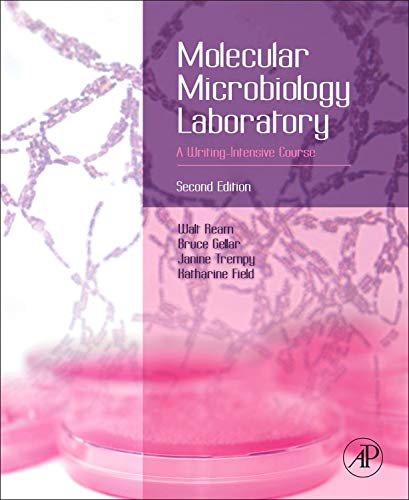 9780123970442: Molecular Microbiology Laboratory: A Writing-Intensive Course