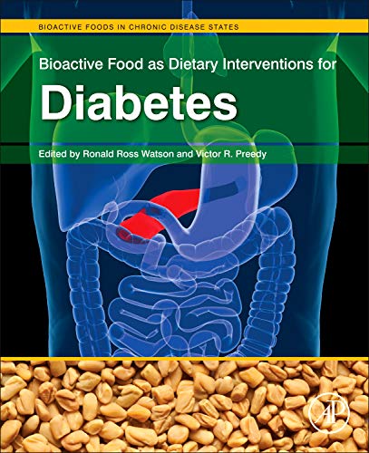 Stock image for Bioactive Food as Dietary Interventions for Diabetes: Bioactive Foods in Chronic Disease States for sale by Sugarhouse Book Works, LLC