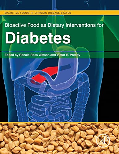 Stock image for Bioactive Food as Dietary Interventions for Diabetes: Bioactive Foods in Chronic Disease States for sale by Sugarhouse Book Works, LLC