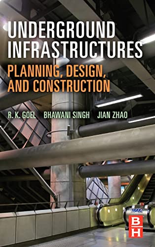 9780123971685: Underground Infrastructures: Planning, Design, and Construction