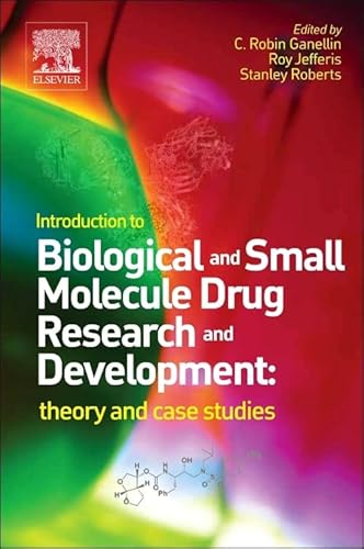 Imagen de archivo de Introduction to Biological and Small Molecule Drug Research and Development: Theory and Case Studies a la venta por Pieuler Store