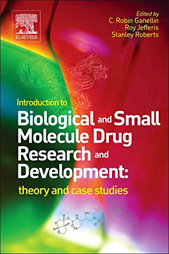 Stock image for Introduction to Biological and Small Molecule Drug Research and Development: Theory and Case Studies for sale by WorldofBooks