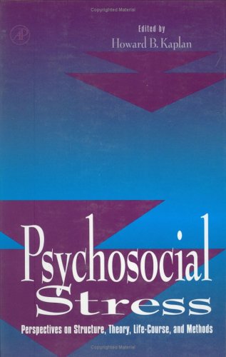Imagen de archivo de Psychosocial Stress: Perspectives on Structure, Theory, Life-Course, and Methods a la venta por HPB-Red