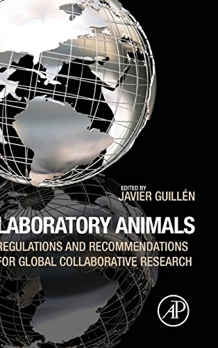 9780123978561: Laboratory Animals: Regulations and Recommendations for Global Collaborative Research
