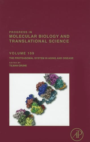 Stock image for The Proteasomal System in Aging and Disease: 109 (Progress in Molecular Biology and Translational Science): Volume 109 for sale by Chiron Media