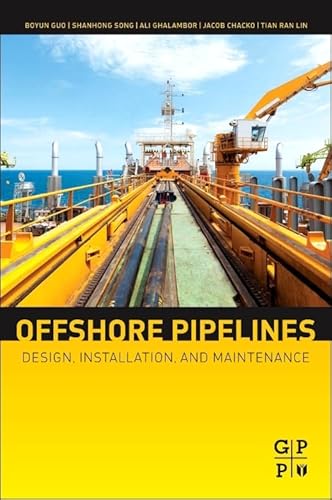 Imagen de archivo de Offshore Pipelines: Design, Installation, and Maintenance a la venta por Revaluation Books