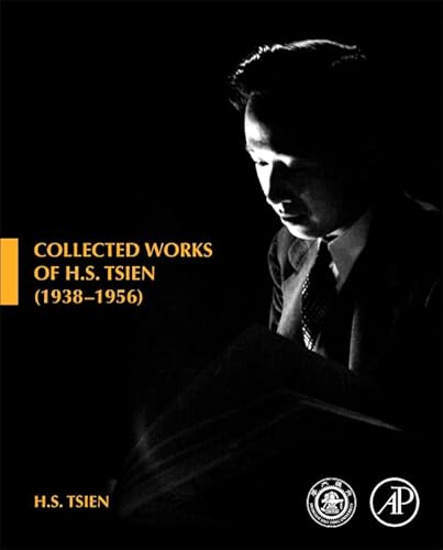 9780123982773: Collected Works of H. S. Tsien (1938-1956)