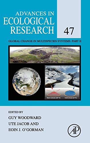 9780123983152: Advances in Ecological Research: Global Change in Multispecies Systems: Part II: Volume 47 (Advances in Ecological Research, Volume 47)