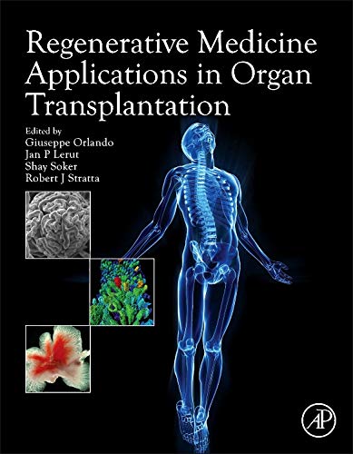 9780123985231: Regenerative Medicine Applications in Organ Transplantation