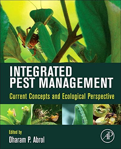 9780123985293: Integrated Pest Management: Current Concepts and Ecological Perspective