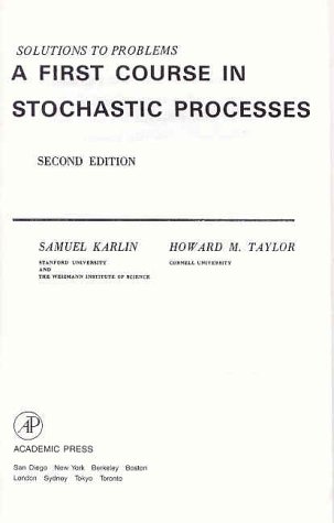 9780123985538: Solutions Manual (A First Course in Stochastic Processes)