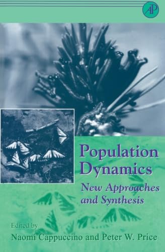 9780123992031: Population Dynamics: New Approaches and Synthesis