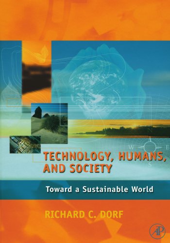 9780123992130: Technology, Humans, and Society: Toward a Sustainable World