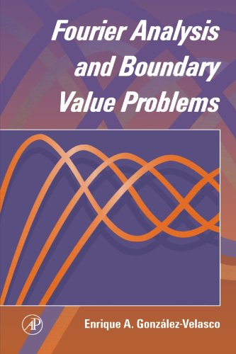 9780123992215: Fourier Analysis and Boundary Value Problems