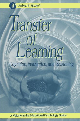 9780123992277: Transfer of Learning: Cognition, Instruction, and Reasoning