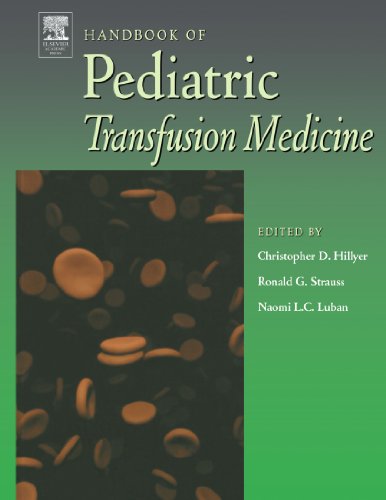 9780123992314: Handbook of Pediatric Transfusion Medicine