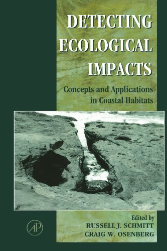 9780123992567: Detecting Ecological Impacts: Concepts and Applications in Coastal Habitats