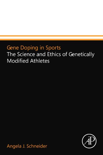 Stock image for Gene Doping in Sports: The Science and Ethics of Genetically Modified Athletes for sale by Revaluation Books