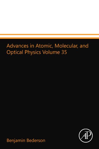 Stock image for Advances in Atomic, Molecular, and Optical Physics Volume 35 for sale by Revaluation Books
